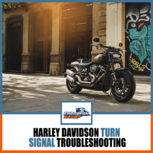 Harley Davidson Turn Signal Troubleshooting - europeanchamp.com
